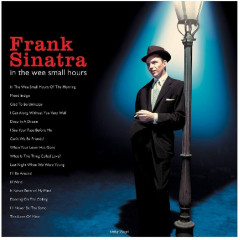 Frank Sinatra – In The Wee Small Hours - Vinyl Record