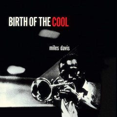 Miles Davis – Birth Of The Cool - Vinyl Record