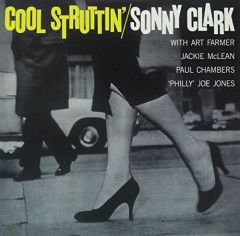 Sonny Clark – Cool Struttin' - Vinyl Record