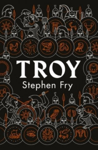 Troy by Stephen Fry (Hardback)