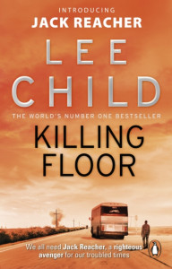 Killing Floor (Jack Reacher 1) by Lee Child
