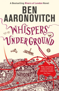 Whispers Underground: The Third Rivers of London novel by Ben Aaronovitch