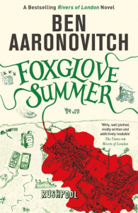 Foxglove Summer: The Fifth Rivers of London novel by Ben Aaronovitch