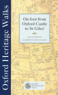 Oxford Heritage Walks No 1 - Oxford Castle to St Giles