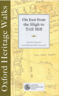 Oxford Heritage Walks No 6 - the High to Trill Mill