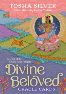 Divine Beloved Oracle Cards: A Deck of 52 Change Me Prayers by Tosha Silver