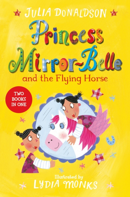 Princess Mirror-Belle and the Flying Horse: Princess Mirror-Belle and ...
