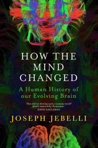 How the Mind Changed by Joseph Jebelli (Hardback)