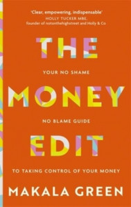 The Money Edit by Makala Green