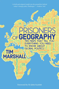 Prisoners of Geography by Tim Marshall (Hardback)