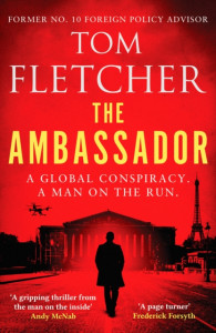 The Ambassador by Tom Fletcher (Hardback)