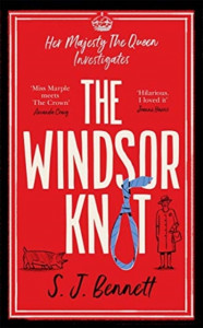 The Windsor Knot by SJ Bennett (Hardback)