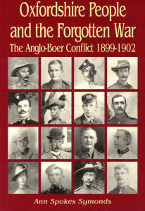 Oxfordshire People and the Forgotten War: The Anglo-Boer Conflict 1899-1902