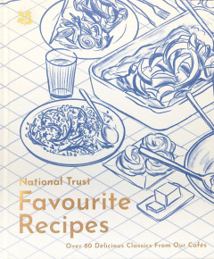 National Trust: Favourite Recipes by Clive Goudercourt (Hardback)