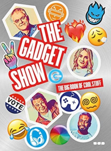The Gadget Show: The Big Book of Cool Stuff by Craig Charles (Hardback)