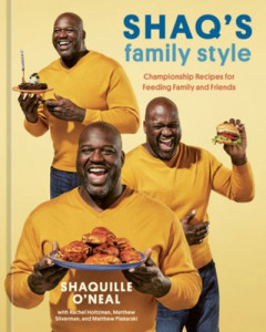Shaq's Family Style by Shaquille O'Neal (Hardback)