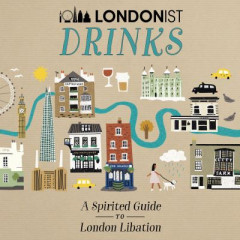 Londonist Drinks by AA Publishing (Hardback)