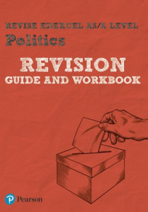 REVISE Edexcel AS/A Level Politics Revision Guide & Workbook: includes online edition