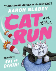 Cat of Death! (episode 1) by Aaron Blabey