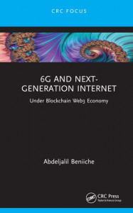 6G and Next-Generation Internet by Abdeljalil Beniiche (Hardback)