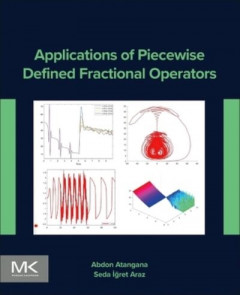 Applications of Piecewise Defined Fractional Operators by Abdon Atangana