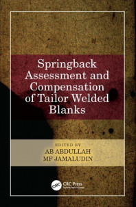 Springback Assessment and Compensation of Tailor Welded Blanks by Abdullah bin Haji Ahmad Badawi (Hardback)