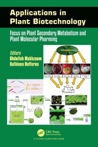 Applications in Plant Biotechnology by Abdullah Makhzoum (Hardback)