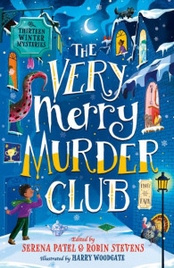 The Very Merry Murder Club by Serena Patel