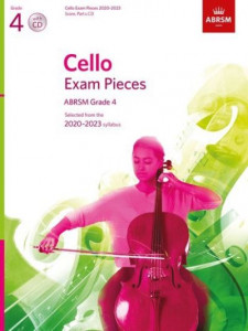 Cello Exam Pieces 2020-2023, ABRSM Grade 4, Score, Part & CD by ABRSM