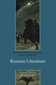 Russian Literature by Andrew Wachtel