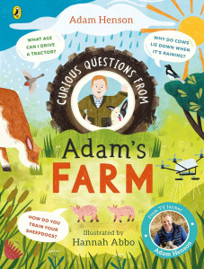 Curious Questions From Adam’s Farm by Adam Henson - Signed Edition