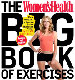 The Women's Health Big Book of Exercises by Adam Campbell