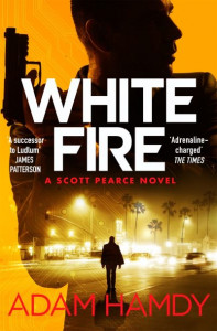 White Fire (Book 3) by Adam Hamdy