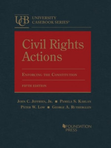 Civil Rights Actions by John C. Jeffries (Hardback)