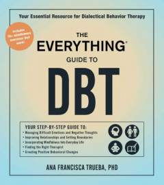 The Everything Guide to DBT by Adams Media