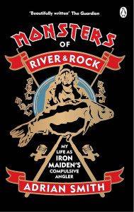 Monsters of River and Rock by Adrian Smith - Signed Paperback Edition