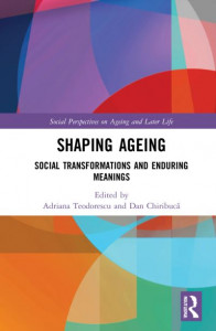Shaping Ageing by Adriana Teodorescu