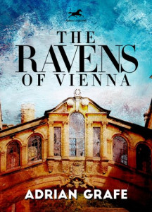 The Ravens of Vienna by Adrian Graffe