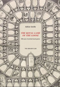 The Royal Game of the Goose by Adrian Seville (Hardback)