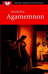 Agamemnon by Aeschylus