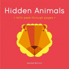 Hidden Animals by Agnese Baruzzi (Boardbook)