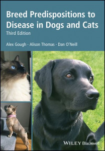 Breed Dispositions to Disease in Dogs and Cats by Alex Gough