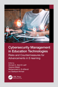 Cybersecurity Management in Education Technologies by Ahmed A. Abd El-Latif (Hardback)