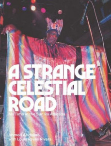 A Strange Celestial Road by Ahmed Abdullah