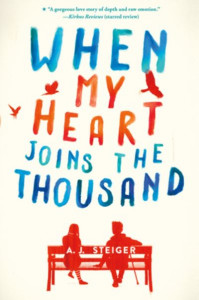 When My Heart Joins the Thousand by A J Steiger