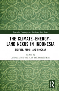 The Climate-Energy-Land Nexus in Indonesia by Akihisa Mori (Hardback)
