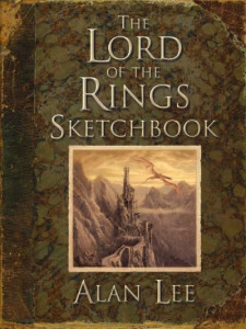 The Lord of the Rings Sketchbook by Alan Lee (Hardback)
