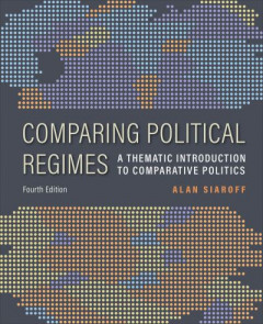 Comparing Political Regimes by Alan Siaroff (Hardback)