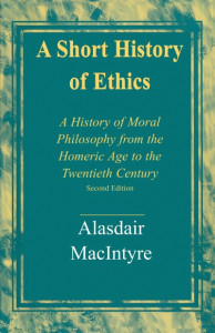 A Short History of Ethics by Alasdair C. MacIntyre
