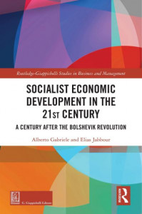Socialist Economic Development in the 21st Century by Alberto Gabriele